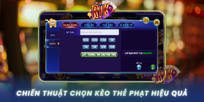 Cac Phuong Thuc Nap Rikpay Pho Bien Tai Rikvip0