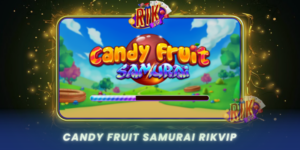 Candy Fruit Samurai Tran Chien Kich Tinh Tai Rikvip