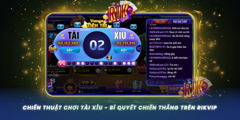 Chien Thuat Choi Tai Xiu Bi Quyet Chien Thang Tren Rikvip