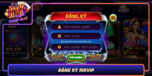 Dang Ky Rikvip Bat Dau Trai Nghiem Casino Truc Tuyen