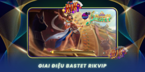 Giai Dieu Bastet Hanh Trinh Am Nhac Tuyet Voi Tren Rikvip