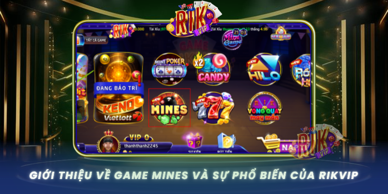Gioi Thieu Ve Game Mines Va Su Pho Bien Cua Rikvip