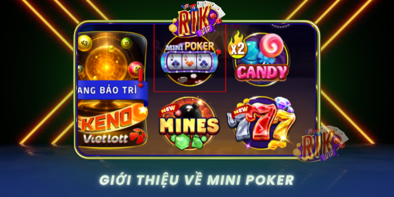 Gioi Thieu Ve Mini Poker