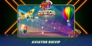 Kham Pha Aviator Trai Nghiem Game Bay Cao Tai Rikvip