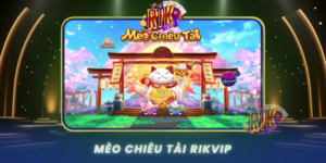 Kham Pha Meo Chieu Tai Game May Man Day Hap Dan Tai Rikvip