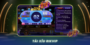 Kham Pha Tai Xiu Rikvip Trai Nghiem Chien Thang De Dang
