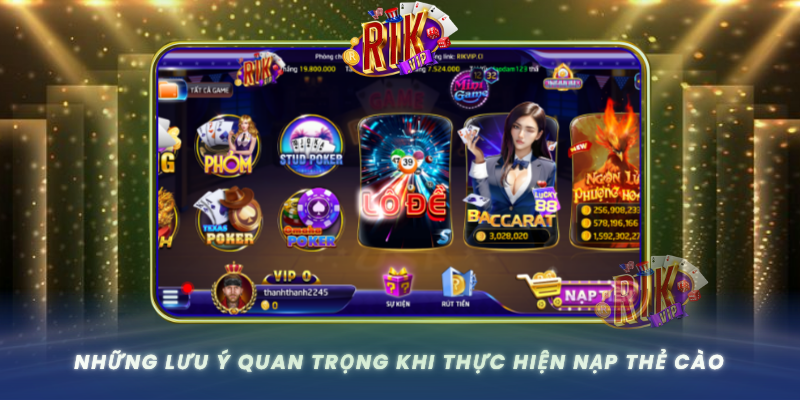 Nhung Luu Y Quan Trong Khi Thuc Hien Nap The Cao Tai Rikvip