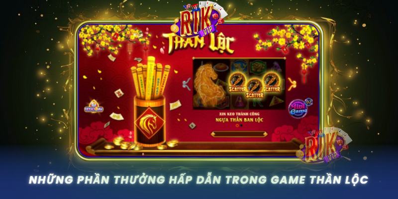 Nhung Phan Thuong Hap Dan Trong Game Than Loc