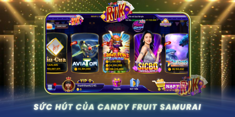 Suc Hut Cua Candy Fruit Samurai Trong The Gioi Game Ngay Nay
