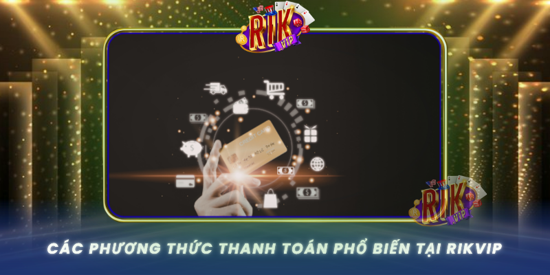 Cac Phuong Thuc Thanh Toan Pho Bien Tai Rikvip0