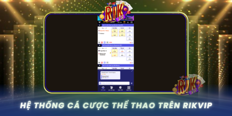 He Thong Ca Cuoc The Thao Tren Rikvip0