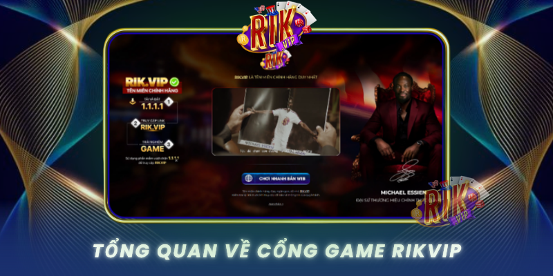 Tong Quan Ve Cong Game Rikvip0
